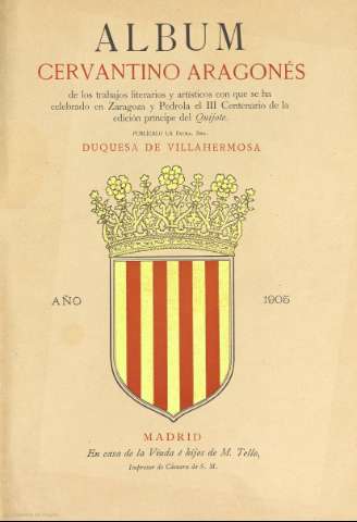 Albúm cervantino aragonés de los trabajos... (1905)
