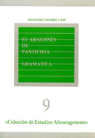 El aragonés de Panticosa : gramática (D.L. 1986.)