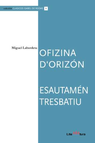 Ofizina d'orizon ; Esautamén tresbatiu (D.L. 2021.)