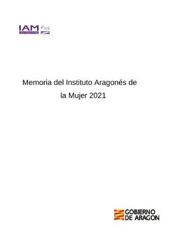 Memoria del Instituto Aragonés de la Mujer 2021. (2023)